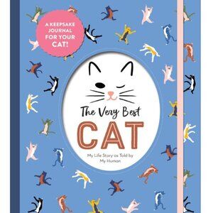 The Very Best Cat: My Life Story as Told by My Human | Brand New